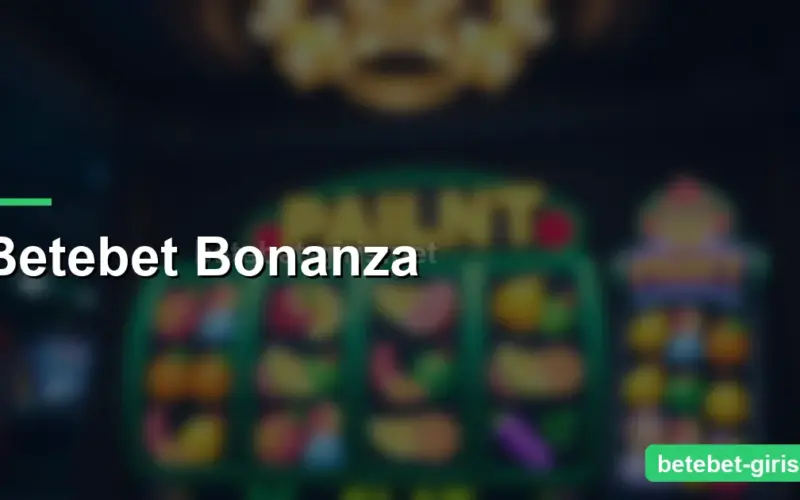 Betebet Bonanza