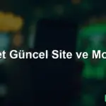 Betebet Güncel Site ve Mobil Erişim